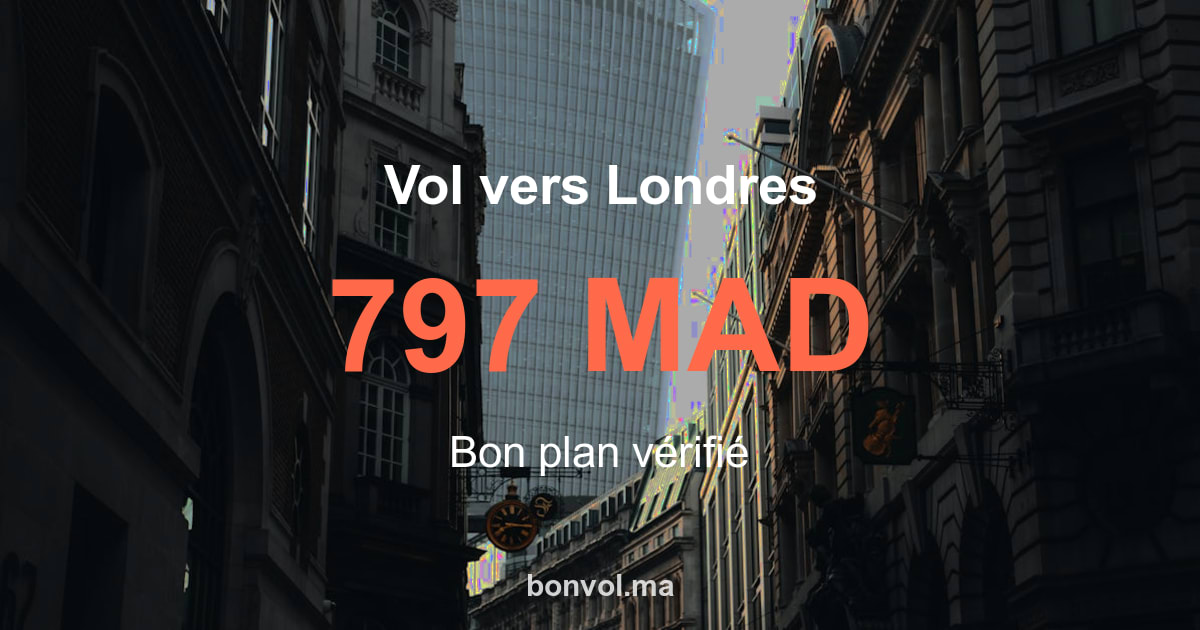 Vol Marrakech Londres pas cher | 797 MAD A/R