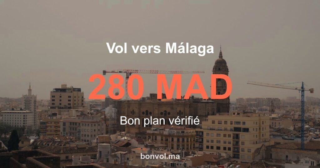 Vol Marrakech Málaga pas cher | 280 MAD aller-retour