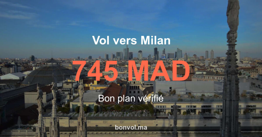 Vol Marrakech Milan pas cher | 745 MAD A/R
