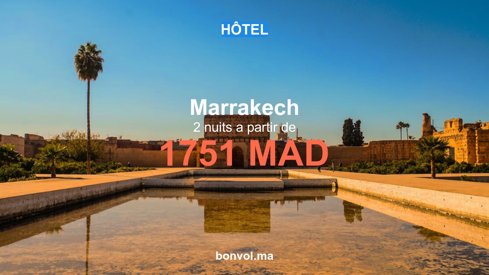 Hôtel pas cher Marrakech : 3 jours à 1751 MAD pour 2 personnes
