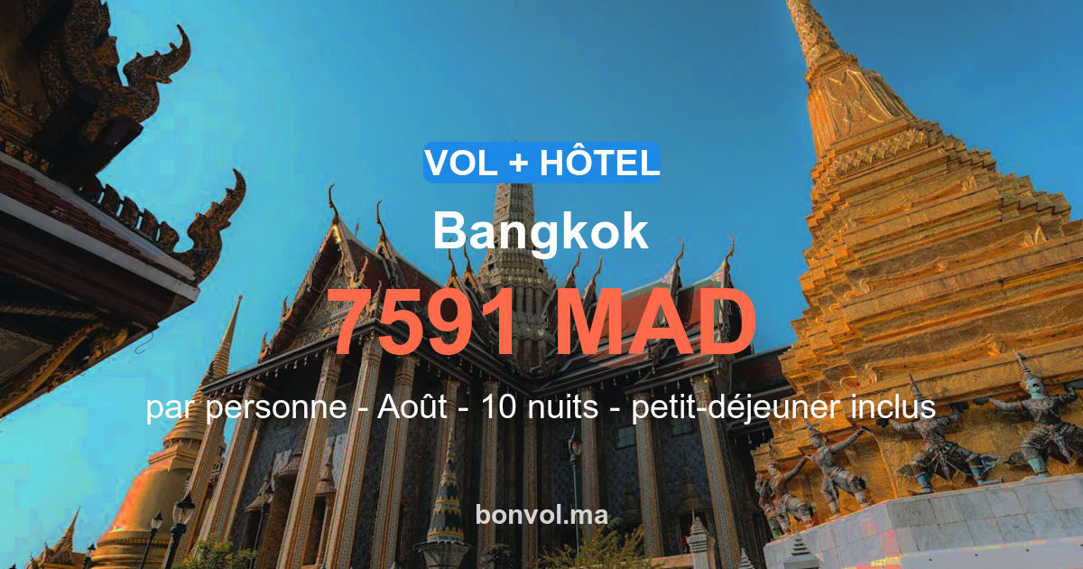 Séjour bangkok pas cher : offre exclusive