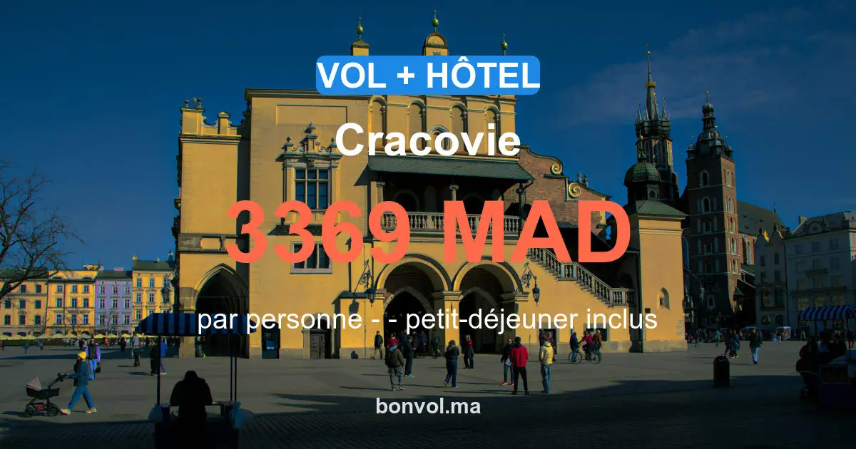 Séjour Cracovie pas cher 3369 MAD – Vol + Hôtel