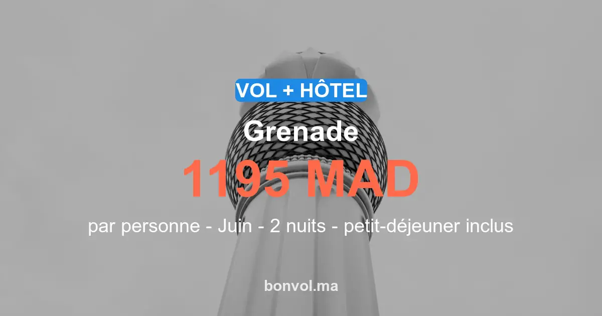 Séjour Grenade pas cher