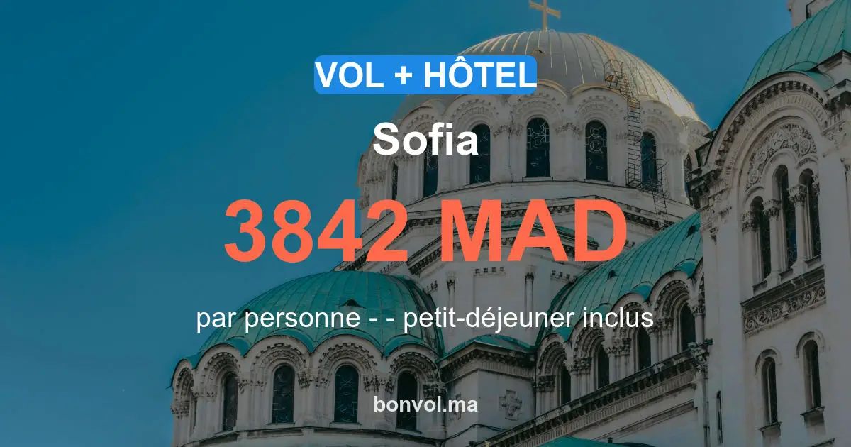 Séjour Sofia pas cher – 3842 MAD vol + hôtel 4★