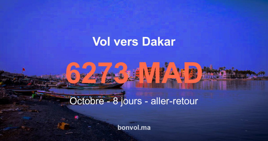 Vol Casablanca Dakar pas cher : offre imbattable
