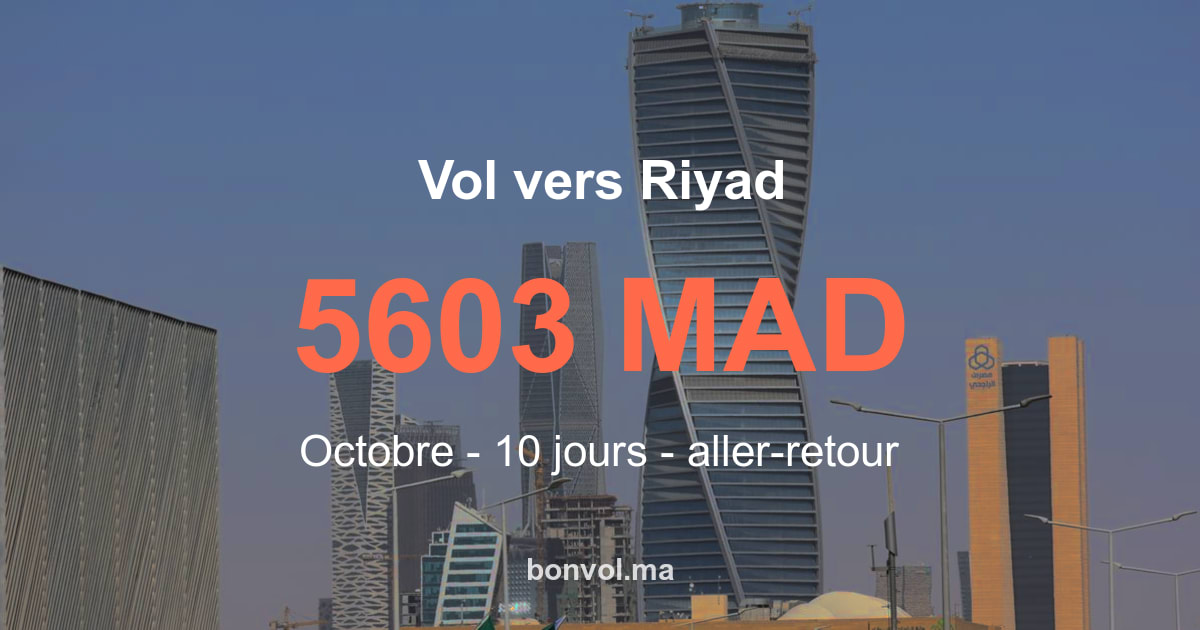 Vol Casablanca Riyad pas cher : offre irrésistible