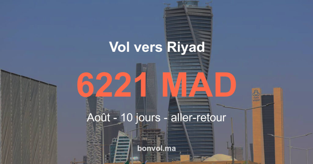 Vol Casablanca Riyad pas cher : offre irrésistible