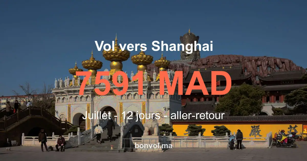 Vol Casablanca Shanghai pas cher