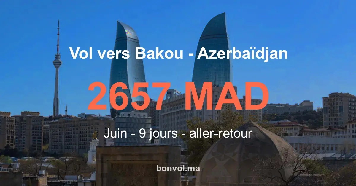 Vol Marrakech Bakou pas cher