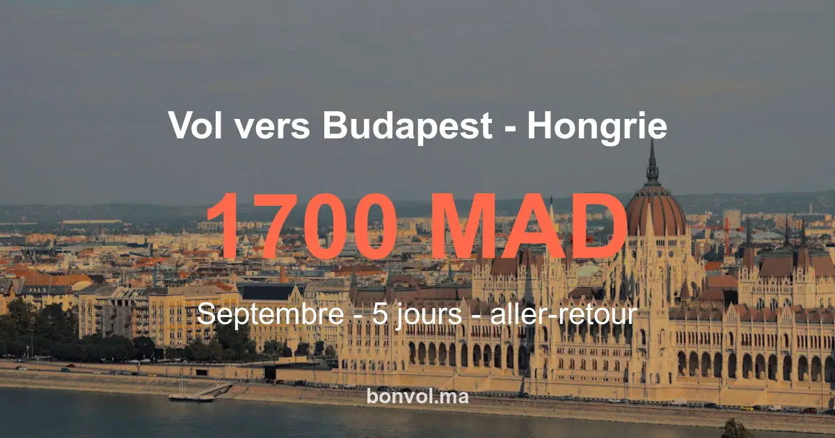Vol Marrakech Budapest pas cher