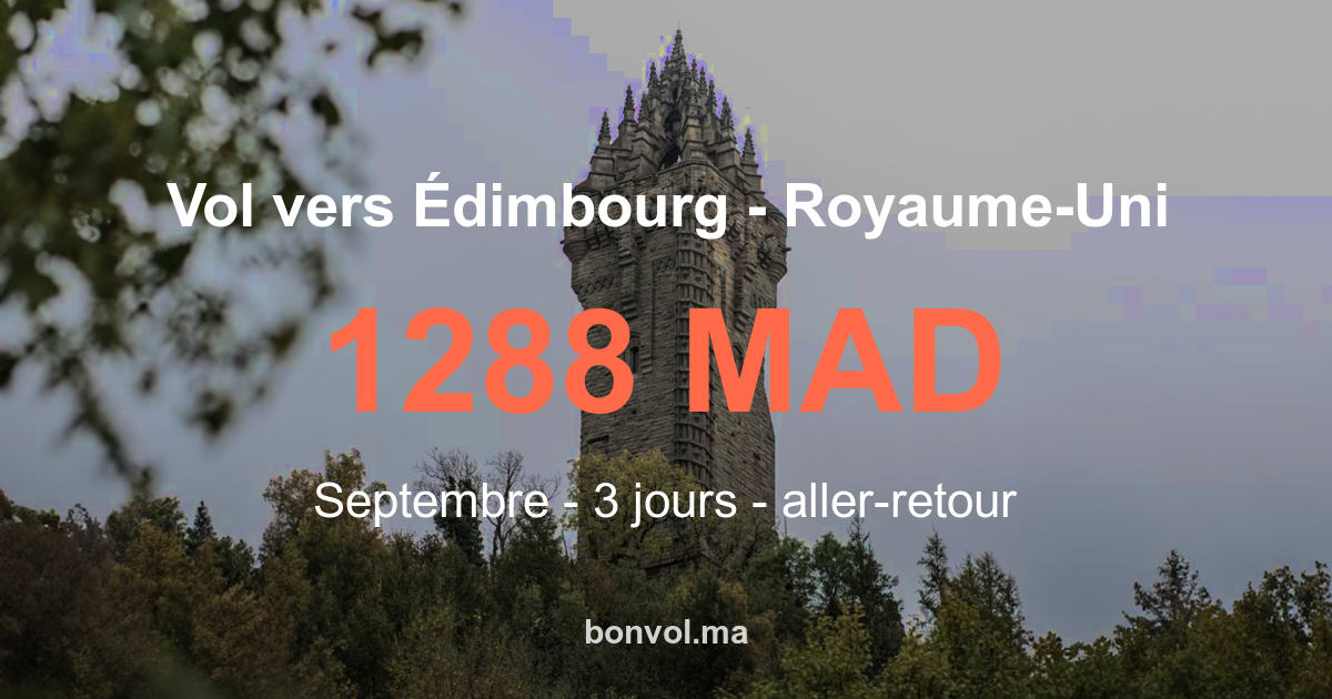 Vol Marrakech Édimbourg pas cher
