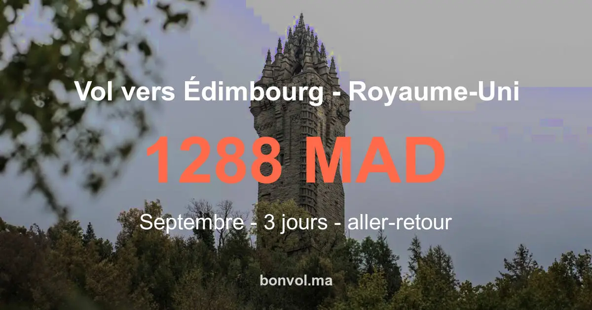 Vol Marrakech Édimbourg pas cher