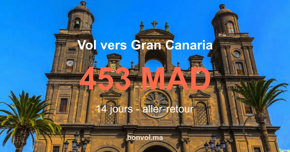 Vol Marrakech Gran Canaria pas cher