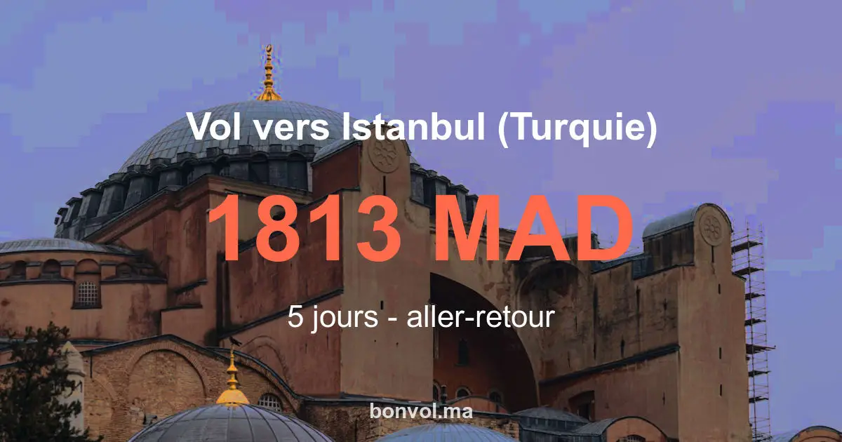 Vol Marrakech Istanbul pas cher