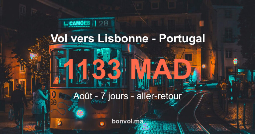 Vol Marrakech Lisbonne pas cher : offre imbattable