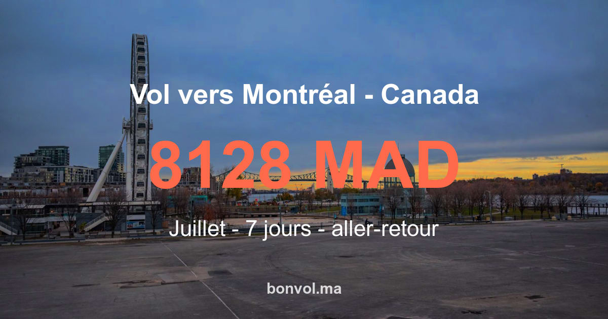 Vol Rabat Montréal pas cher : offre exclusive
