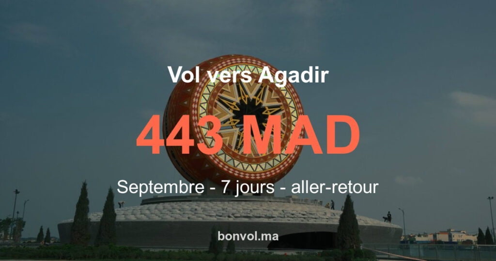 Vol Tanger Agadir pas cher : offre exclusive