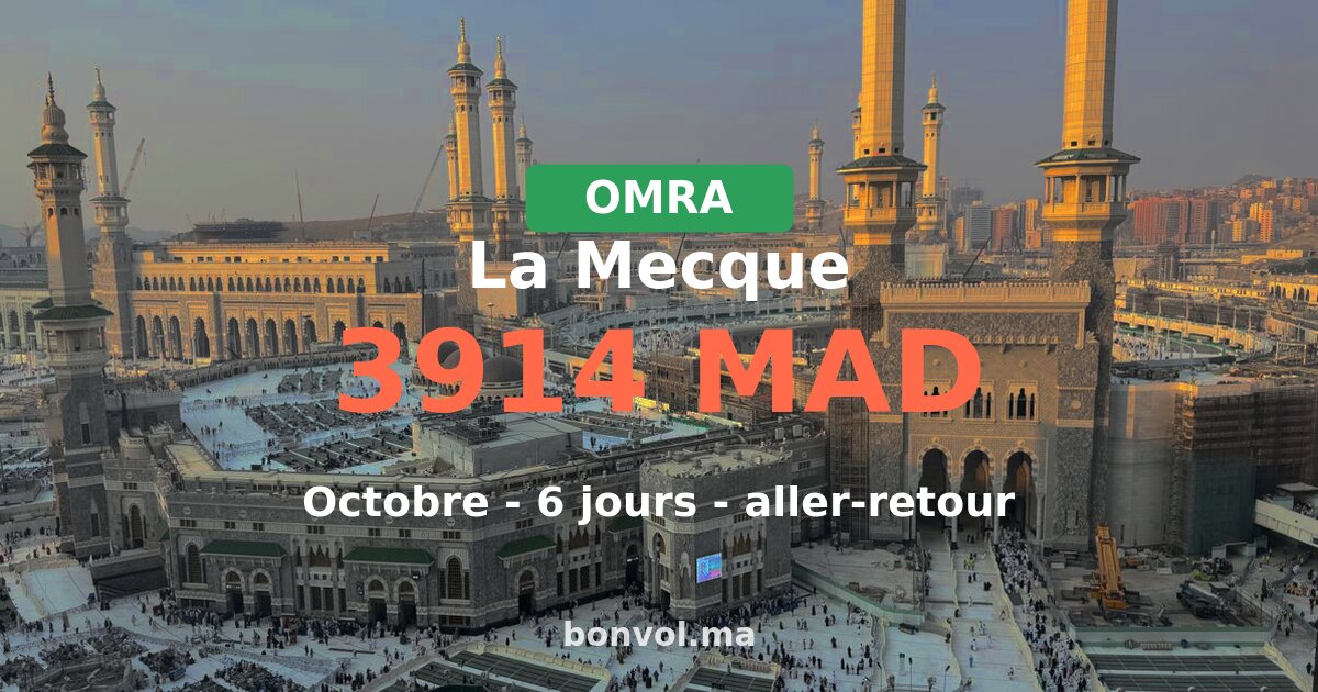 Omra La Mecque pas cher — 3914 MAD