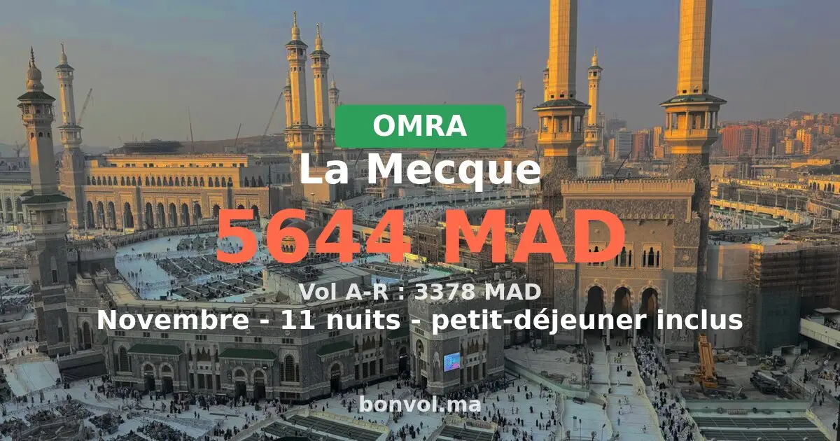 Omra La Mecque pas cher — 5644 MAD