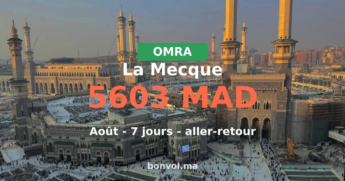 Omra La Mecque pas cher — 5603 MAD