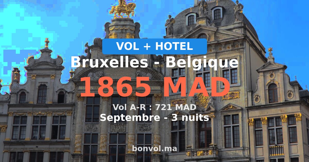 Séjour à Bruxelles pas cher — 1865 MAD