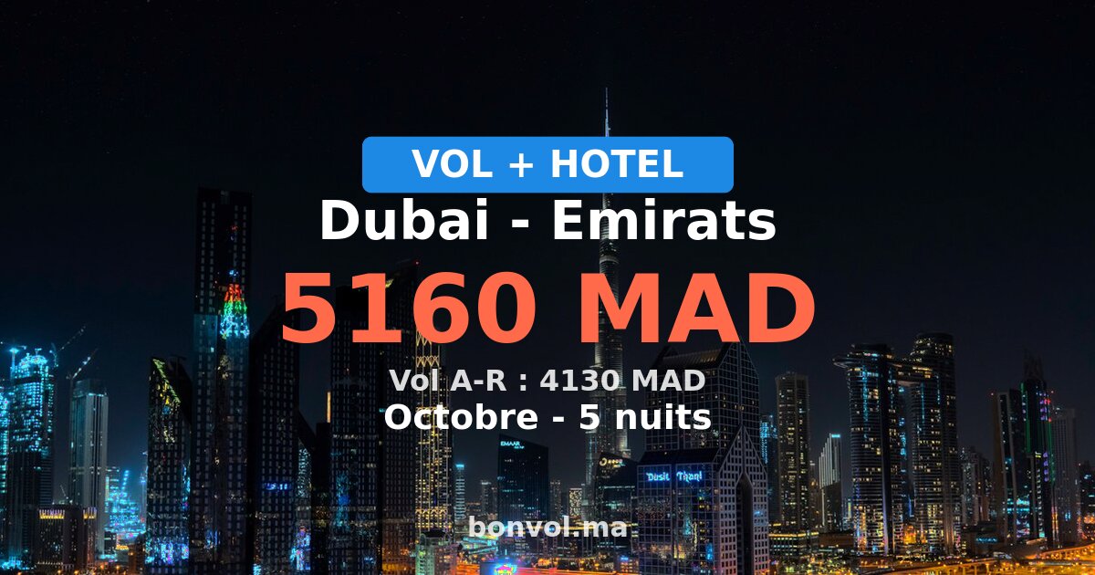 Séjour à Dubai pas cher — 5160 MAD