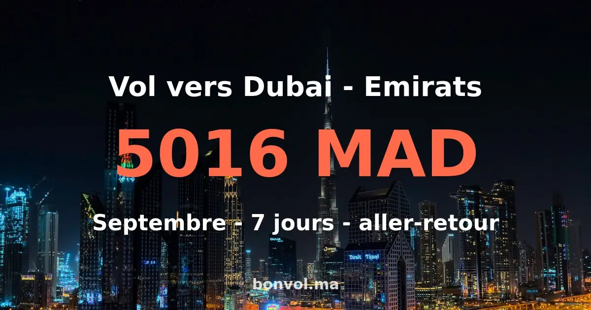 Vol Casablanca Dubai pas cher — 232 MAD