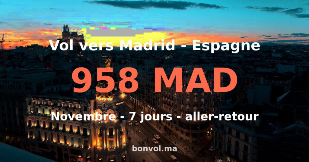 Vol Casablanca Madrid pas cher — 438 MAD