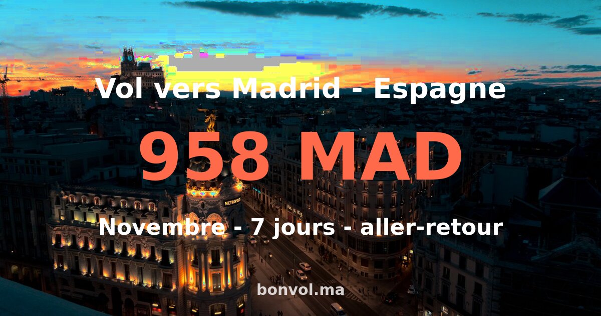 Vol Casablanca Madrid pas cher — 438 MAD