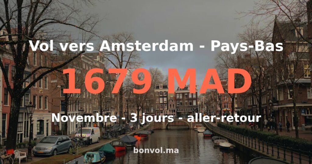 Vol Marrakech Amsterdam pas cher