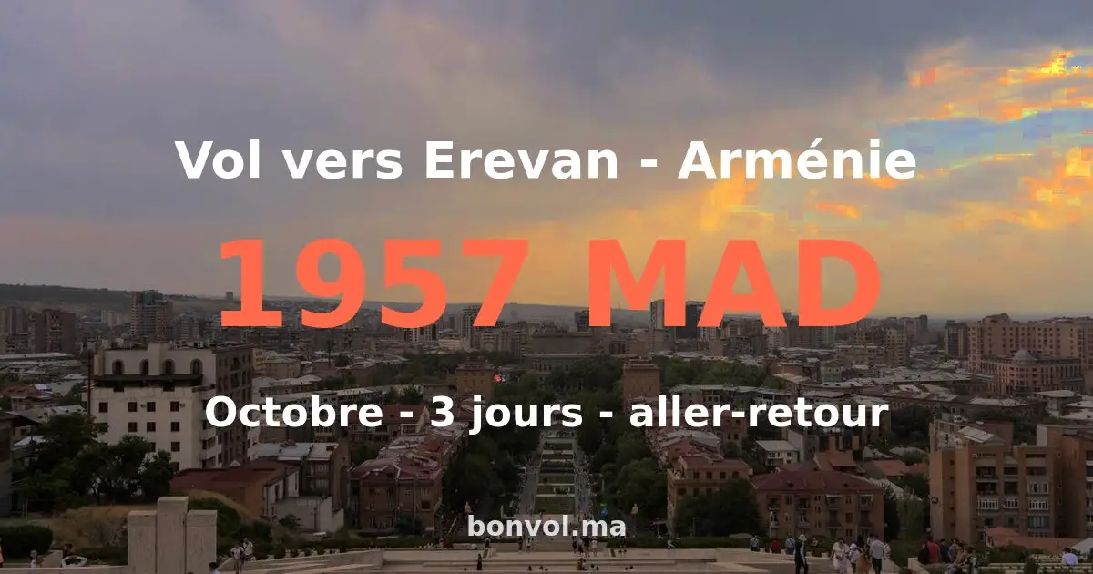 Vol Marrakech Erevan pas cher