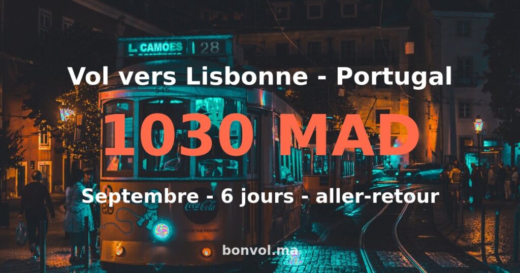 Vol Marrakech Lisbonne pas cher — 1030 MAD