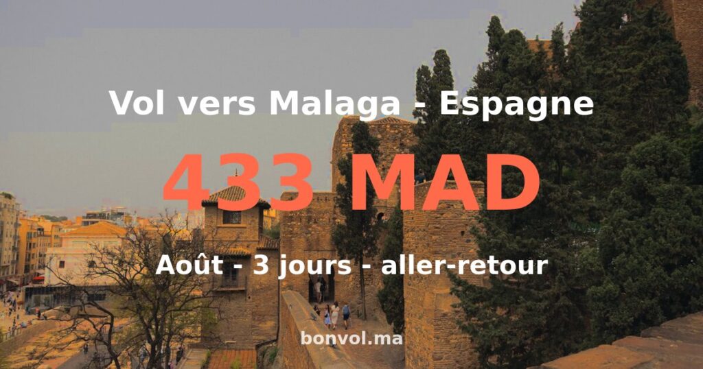 Vol Marrakech Malaga pas cher — 675 MAD
