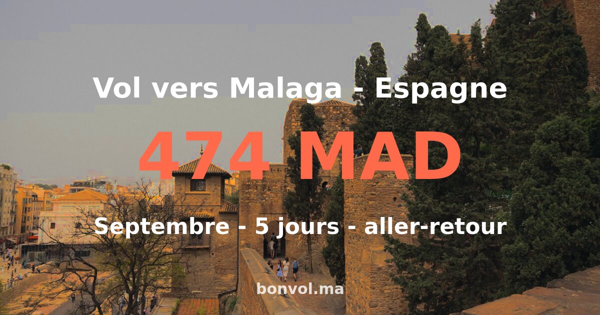 Vol Marrakech Malaga pas cher — 474 MAD