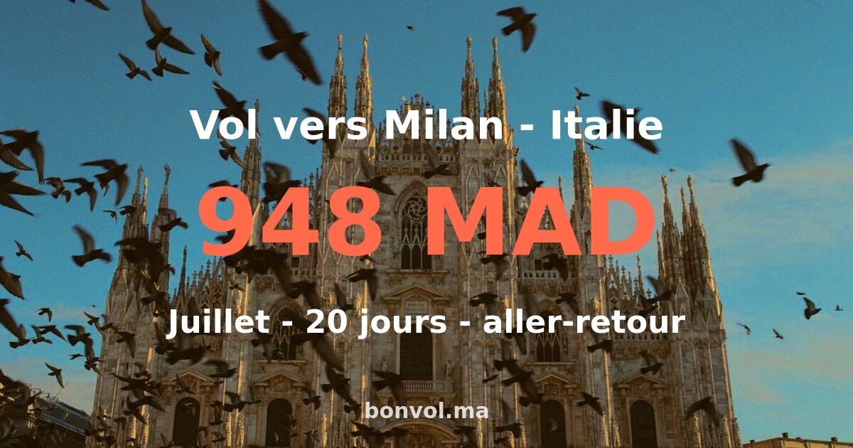 Vol Marrakech Milan pas cher — 350 MAD