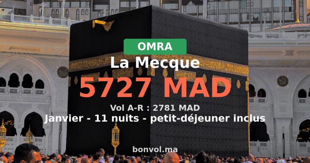 Omra La Mecque pas cher depuis Marrakech — janvier 2027