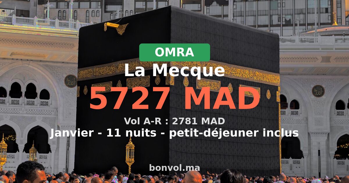 Omra La Mecque pas cher depuis Marrakech — janvier 2027