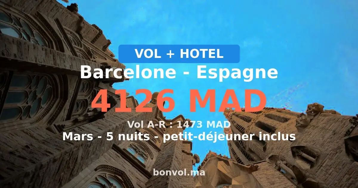 Séjour à Barcelone pas cher — 4126 MAD