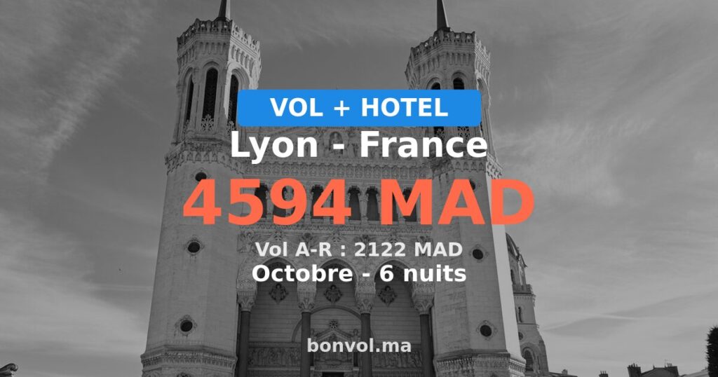 Séjour à Lyon pas cher — 4594 MAD