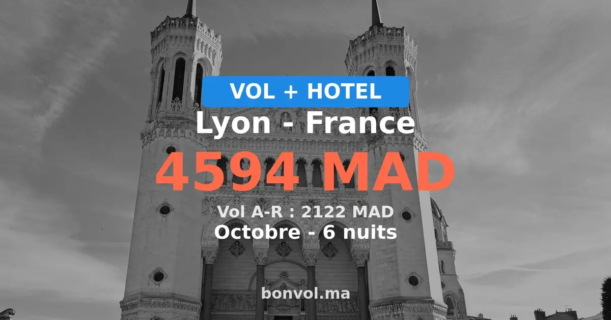 Séjour à Lyon pas cher — 4594 MAD