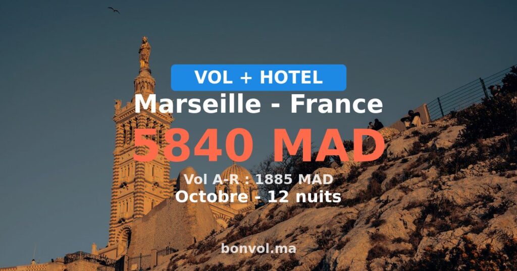 Séjour à Marseille pas cher — 5840 MAD