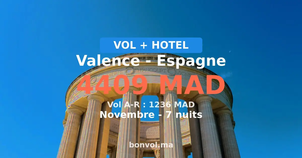 Séjour à Valence pas cher — 4409 MAD