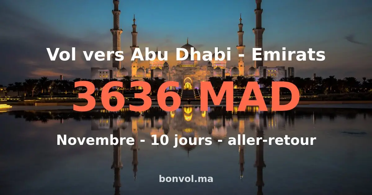 Vol Casablanca Abu Dhabi pas cher — 3636 MAD