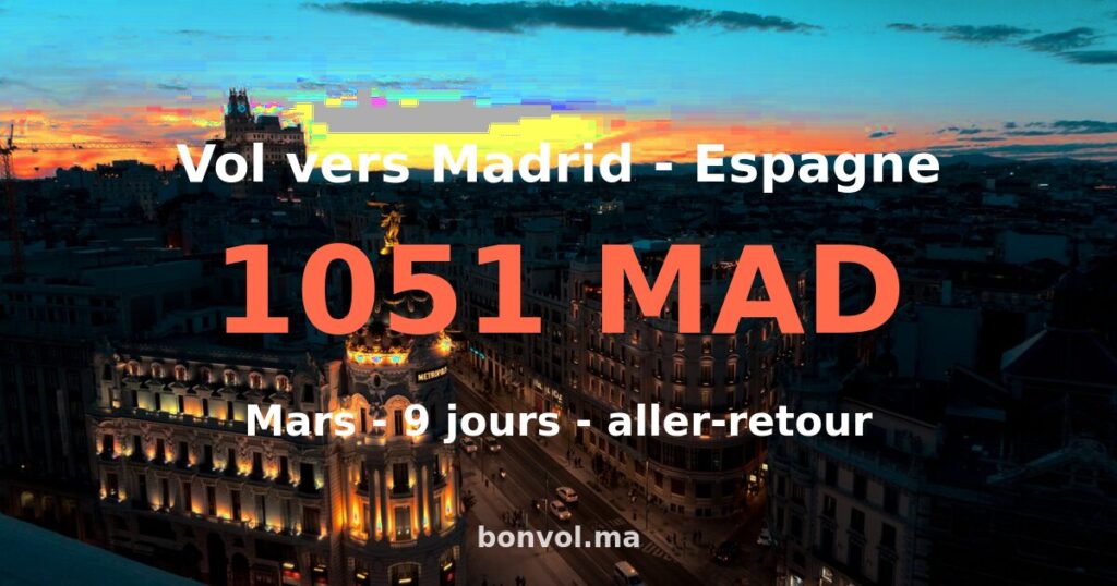 Vol Casablanca Madrid pas cher — 1051 MAD