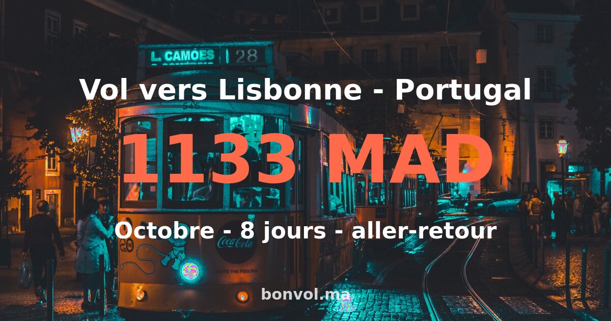 Vol Marrakech Lisbonne pas cher — 1133 MAD