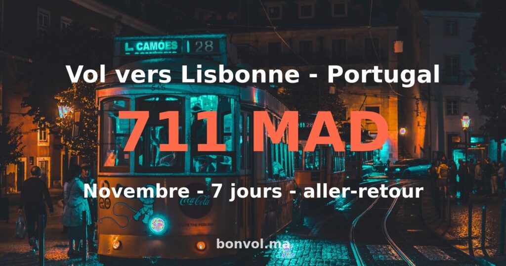 Vol Marrakech Lisbonne pas cher — 711 MAD