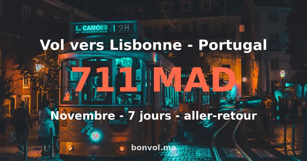 Vol Marrakech Lisbonne pas cher — 711 MAD