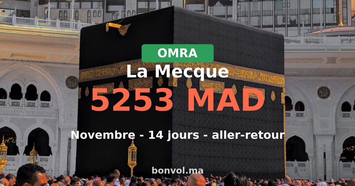Omra La Mecque pas cher depuis Casablanca — novembre 2026