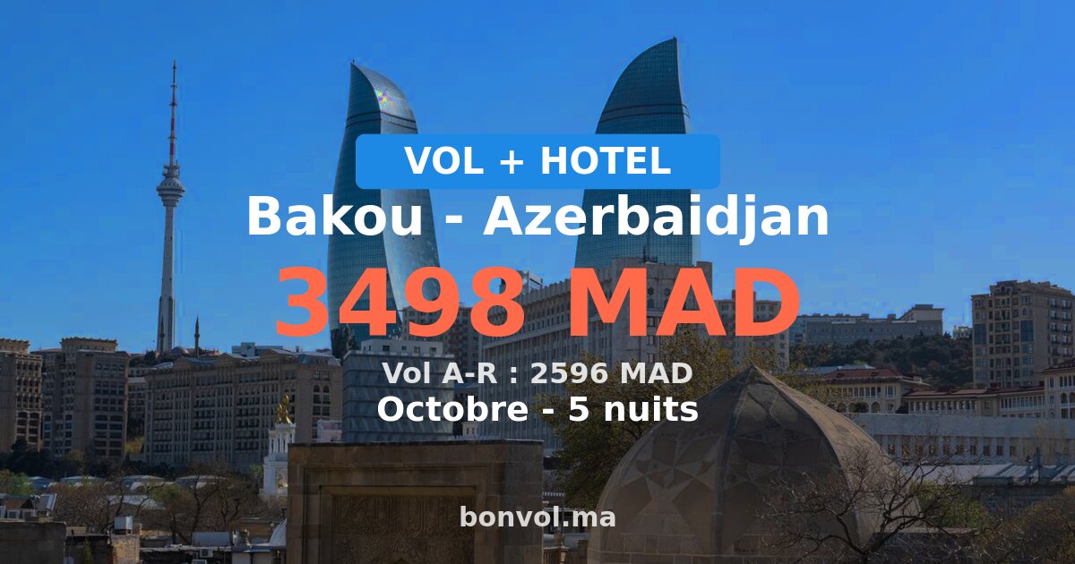 Séjour à Bakou pas cher