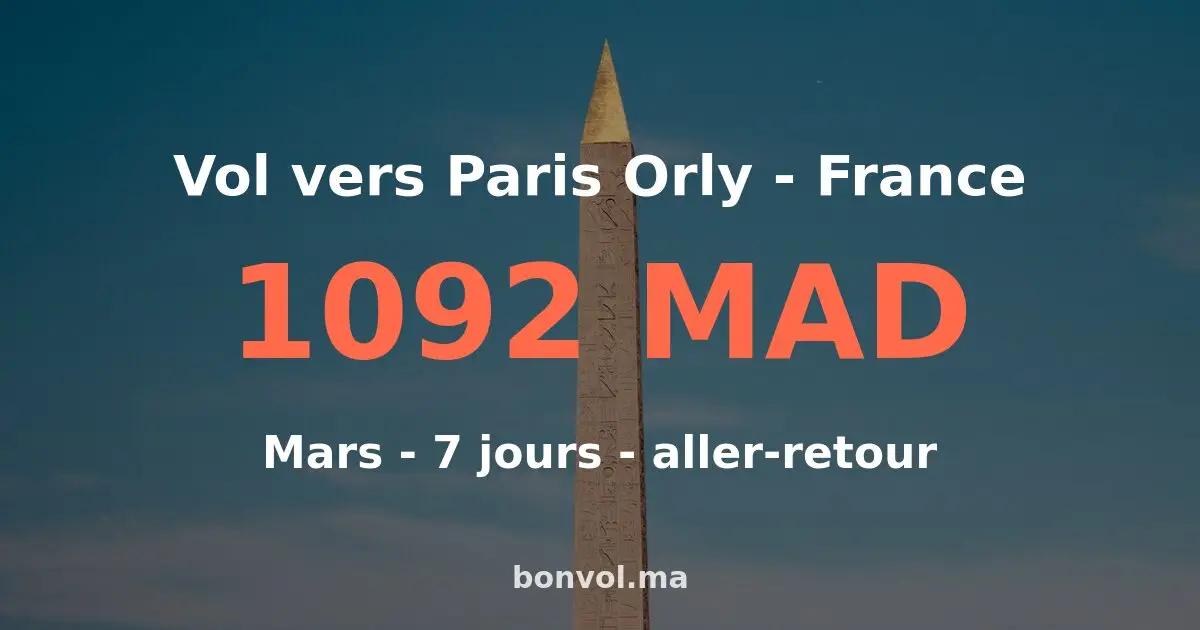 Vol Agadir Paris Orly pas cher — 1092 MAD